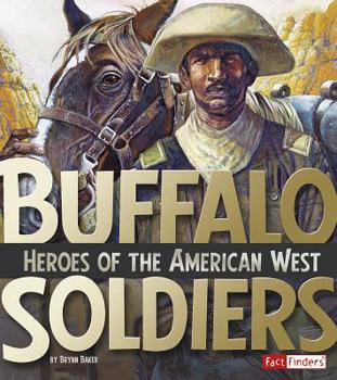 Paperback Buffalo Soldiers: Heroes of the American West Book