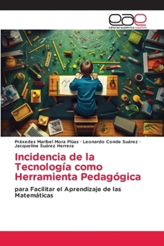 Paperback Incidencia de la Tecnología como Herramienta Pedagógica [Spanish] Book