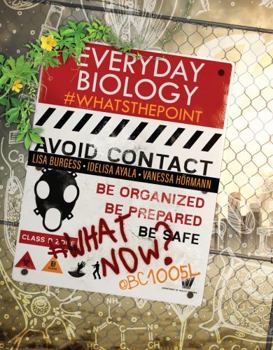 Paperback Everyday Biology: #whatsthepoint Book