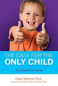 Paperback The Case for Only Child: Your Essential Guide Book