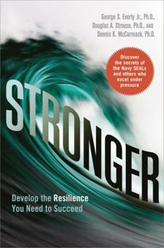 Hardcover Stronger: Develop the Resilience You Need to Succeed Book