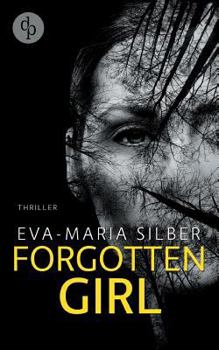 Paperback Forgotten Girl (Thriller, Psychothriller) [German] Book