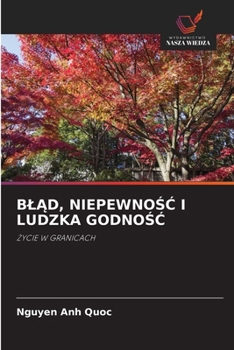 BlAd, NiepewnoSC I Ludzka GodnoSC (Polish Edition)