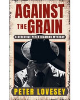 Against the Grain