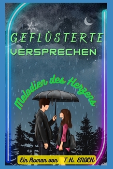 Paperback Geflüsterte Versprechen: Melodien des Herzens [German] Book