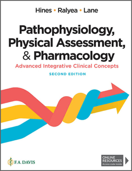 Paperback Pathophysiology, Physical Assessment, and Pharmacology: Advanced Integrative Clinical Concepts Book