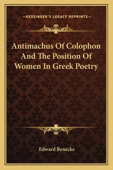 Antimachus Of Colophon And The Position Of Women In Greek Poetry