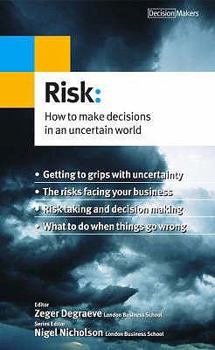 Paperback Risk: How To Make Decisions In An Uncertain World (Decision Makers) Book