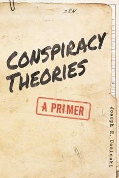 Paperback Conspiracy Theories: A Primer Book