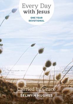 Paperback Carried by Grace: Edwj One Year Devotional Book