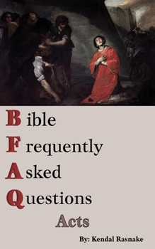 Paperback Bible Frequently Asked Questions: Acts Book