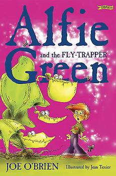 Alfie Green and the Fly-trapper - Book #4 of the Alfie Green