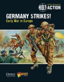 Paperback Bolt Action: Germany Strikes!: Early War in Europe Book