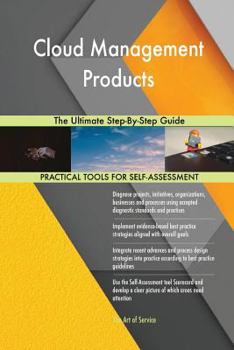 Paperback Cloud Management Products The Ultimate Step-By-Step Guide Book