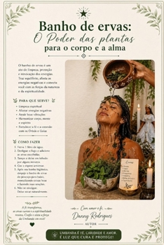 Banho de Ervas: O Poder das Plantas para o Corpo e a Alma (Portuguese Edition)