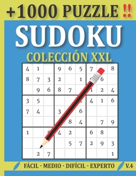 Paperback 1000 sudoku coleccion xxl: más de 1000 Rompecabezas: fácil- medio - difícil - experto para adultos con Soluciones 9x9 Puzzle Clásico Juego De Lóg [Spanish] Book