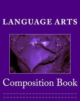 Paperback Composition Book: Language Arts Book