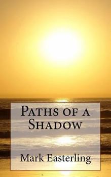 Paperback Paths of a Shadow Book