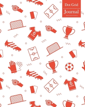 Paperback Dot Grid Journal: Notebook Planner with Football Themed Cover Design Book