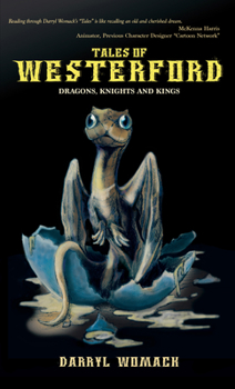 Paperback Tales of Westerford: Dragons, Knights and Kings Book