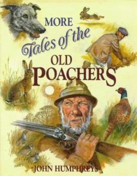 Hardcover More Tales of the Old Poachers Book