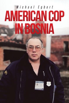 Paperback American Cop in Bosnia Book