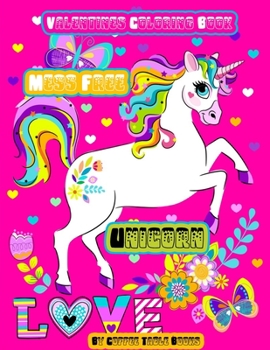 Paperback Valentines Coloring Book Mess Free Unicorn: valentines unicorn coloring book mess free Book