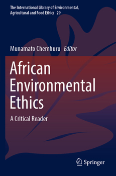 Paperback African Environmental Ethics: A Critical Reader Book