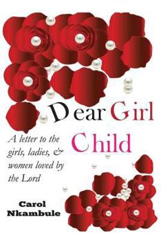 Paperback Dear Girl Child Book