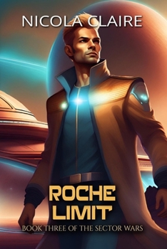 Roche Limit - Book  of the Sector Wars