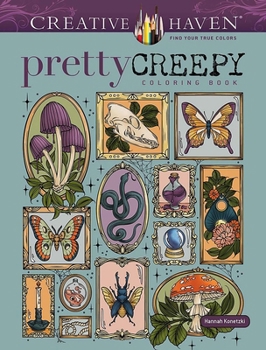 Paperback Creative Haven Pretty Creepy Coloring Book