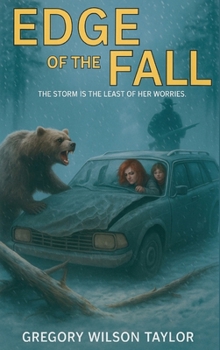 Edge Of The Fall: The storm is the least of her worries