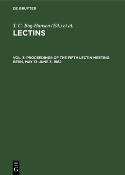 Hardcover Proceedings of the Fifth Lectin Meeting Bern, May 31-June 5, 1982 Book