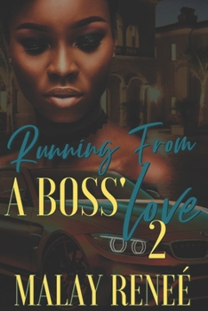 Paperback Running From a Boss' Love 2 Book