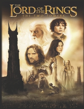 Paperback Lord of the Rings: The Two Towers: movie script Book
