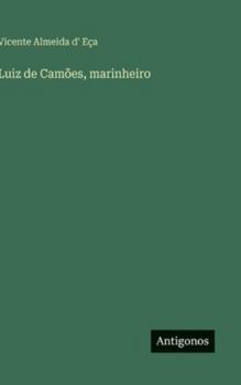 Hardcover Luiz de Camões, marinheiro [Portuguese] Book