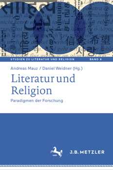 Hardcover Literatur Und Religion: Paradigmen Der Forschung [German] Book