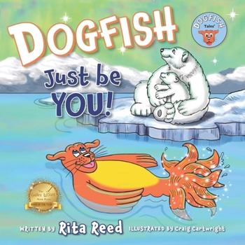 Paperback Dogfish, Just be YOU! Book