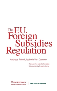 Hardcover The EU Foreign Subsidies Regulation Book