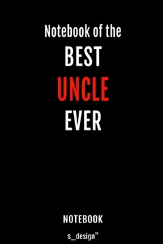 Notebook for Uncles / Uncle: awesome handy Note Book [120 blank lined ruled pages]