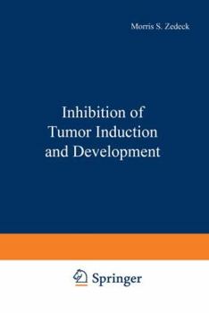 Paperback Inhibition of Tumor Induction and Development Book