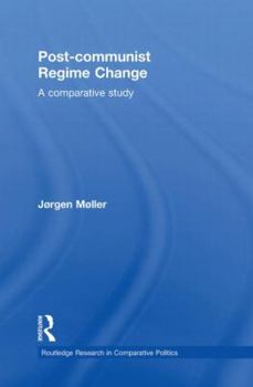 Paperback Post-Communist Regime Change: A Comparative Study Book