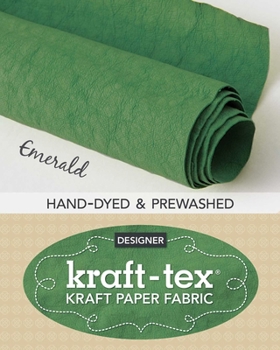 Misc. Kraft-Tex Roll Emerald Hand-Dyed & Prewashed: Kraft Paper Fabric, 18.5 X 28.5 Roll Book