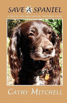 Paperback Save a Spaniel Book