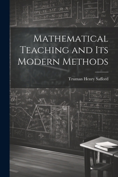 Paperback Mathematical Teaching and Its Modern Methods Book
