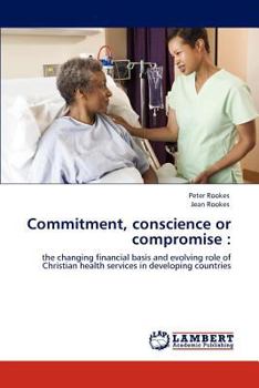 Paperback Commitment, conscience or compromise Book