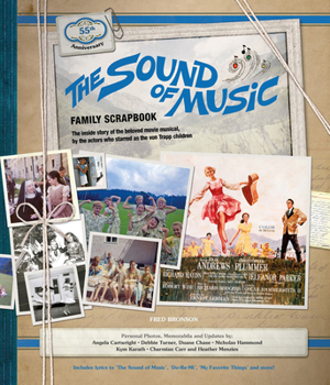 Hardcover The Sound of Music Family Scrapbook: The Von Trapp Children and Their Photographs and Memorabilia Book