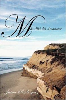 Paperback Más Allá del Amanecer (Spanish Edition) Book