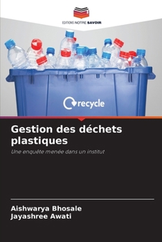 Gestion des déchets plastiques (French Edition)