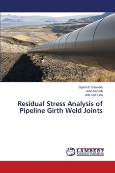 Paperback Residual Stress Analysis of Pipeline Girth Weld Joints Book